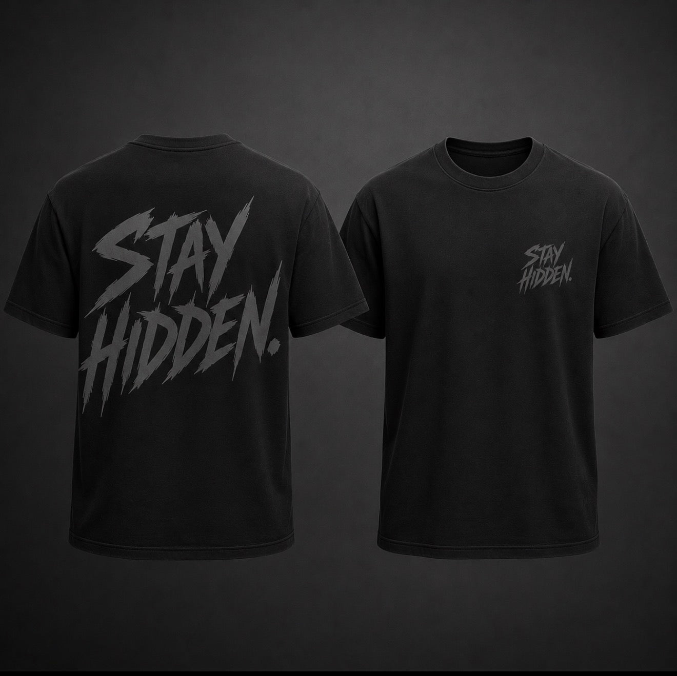 Stay Hidden Shirt